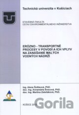 Erózno-transportné procesy v povodí a ich vplyv na zanášanie malých vodných nádrží