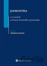 Judikatúra vo veciach ochrany životného prostredia