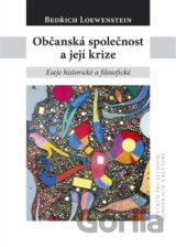 Občanská společnost a její krize (Bedřich W. Loewenstein) [CZ]