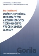 Možnosti použitia informačných a komunikačných technológií vo výučbe cudzích jazykov