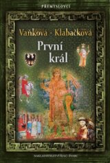 Přemyslovci 6: První král