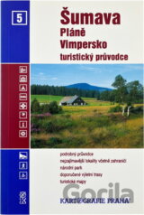 Šumava - Pláně, Vimpersko : turistický průvodce