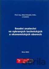 Soudní znalectví ve vybraných technických a ekonomických oborech