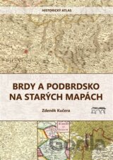 Brdy a Podbrdsko na starých na mapách