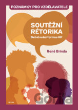 Soutěžní rétorika - Debatování formou KP