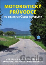 Motoristický průvodce po silnicích České republiky