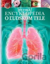 Detská encyklopédia o ľudskom tele