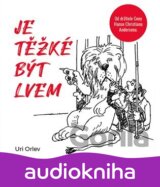 Je těžké být lvem