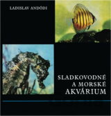 Sladkovodné a morské akvárium