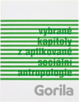 Vybrané kapitoly z aplikované sociální antropologie