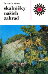 Skalničky našich zahrad