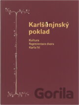 Karlštejnský poklad - kultura císařského dvora Karla IV