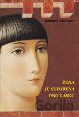 Žena je stvořena pro lásku