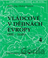 Vládcové v dějinách Evropy : (800-1648)