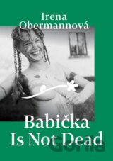 Babička Is Not Dead