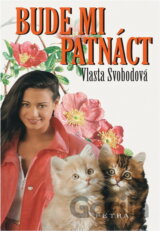Bude mi patnáct
