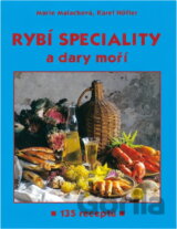 Speciality z darů moře : 135 receptů