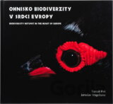Ohnisko biodiverzity v srdci Evropy = Biodiversity hotspot in the heart of Europe