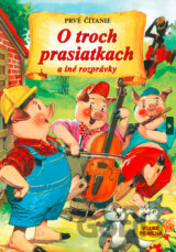 O troch prasiatkach a iné rozprávky