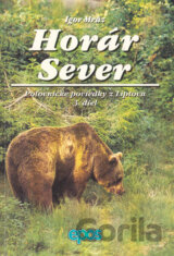 Horár Sever. 3. diel