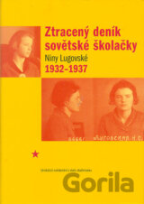 Ztracený deník sovětské školačky Niny Lugovské 1932-1937