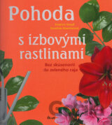 Pohoda s izbovými rastlinami