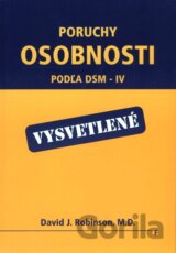 Poruchy osobnosti - podľa DSM-IV - vysvetlené