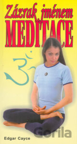 Zázrak jménem meditace