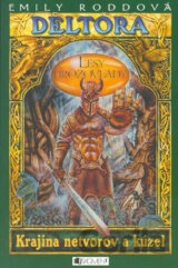 Deltora - Krajina netvorov a kúzel: Lesy hrôzovlády