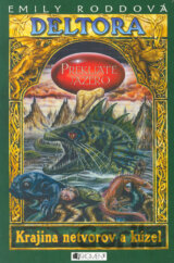 Deltora - Krajina netvorov a kúzel: Prekliate jazero