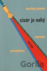 Cisár je nahý - Represia verzus prevýchova