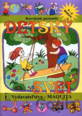 Detský svet - rozvíjanie poznania pre 5-6 roč. deti