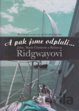 A pak jsme odpluli...