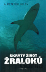 Skrytý život žraloků