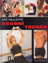 Váš nejlepší osobní trenér