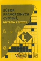 Súbor pravopisných cvičení, diktátov a testov