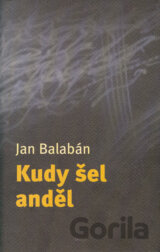 Kudy šel anděl