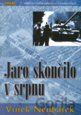 Jaro skončilo v srpnu