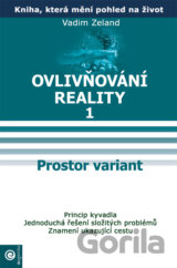 Ovlivňování reality 1