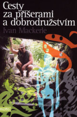 Cesty za příšerami a dobrodružstvím