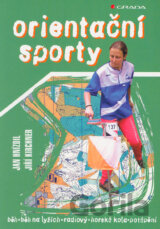 Orientační sporty - běh, běh na lyžích, radiový běh, horská kola, potápění