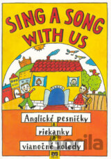 Sing a Song with us - Anglické pesničky, riekanky, vianočné koledy