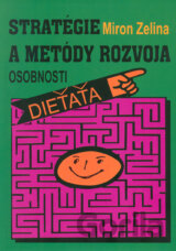 Stratégie a metódy rozvoja osobnosti dieťaťa