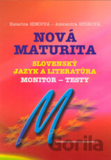 Nová maturita - Slovenský jazyk a literatúra - Monitor - testy
