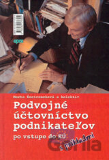 Podvojné účtovníctvo podnikateľov po vstupe do EÚ