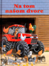 Na tom našom dvore