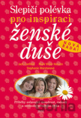 Slepičí polévka pro inspiraci ženské duše