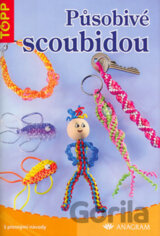 Působivé scoubidou