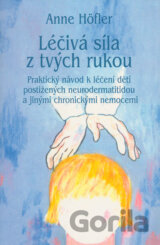Léčivá síla z tvých rukou