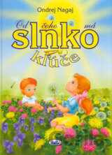 Od čoho má slnko kľúče